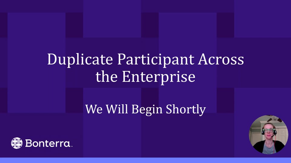 Duplicated Participants Across the Enterprise