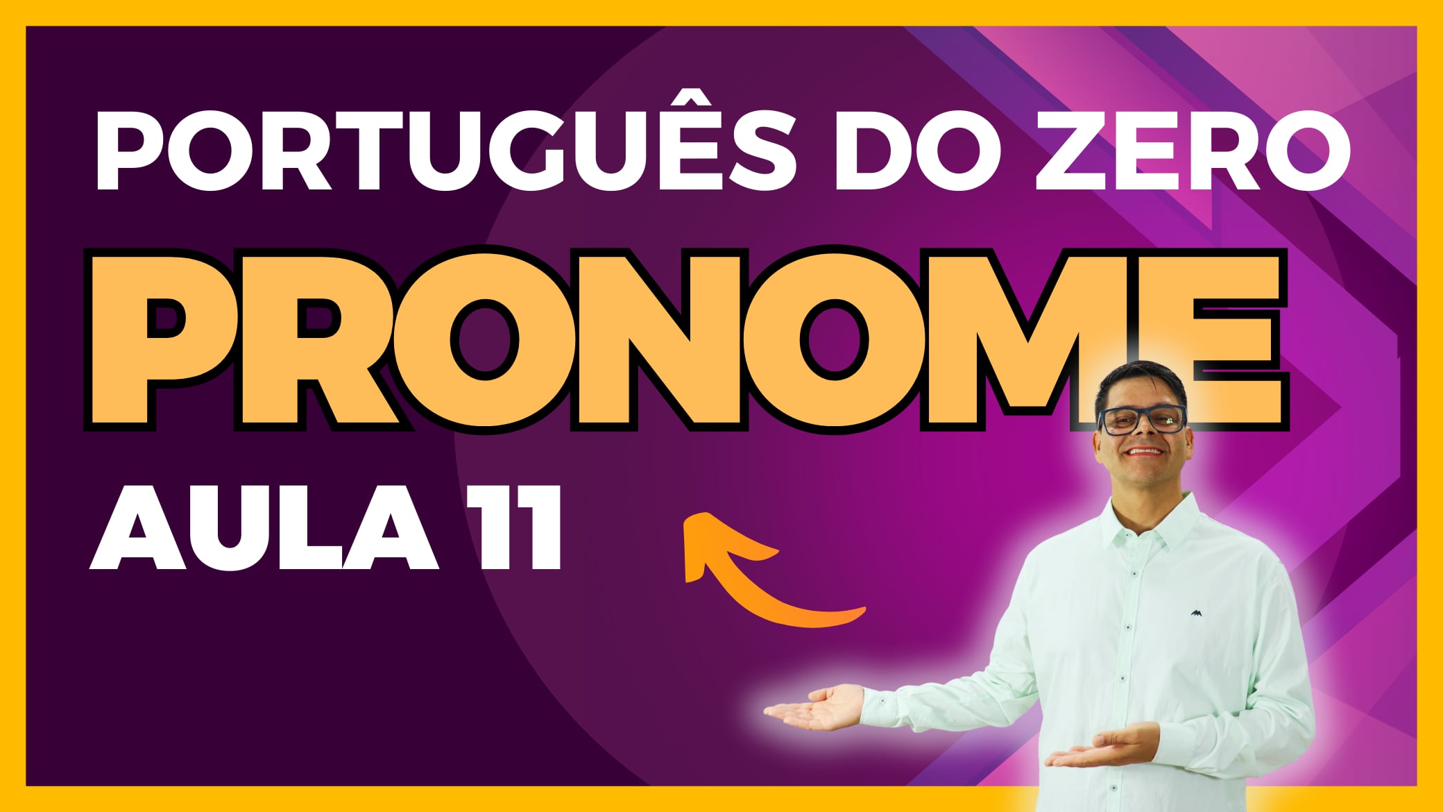 Pronome Substantivo e Pronome Adjetivo