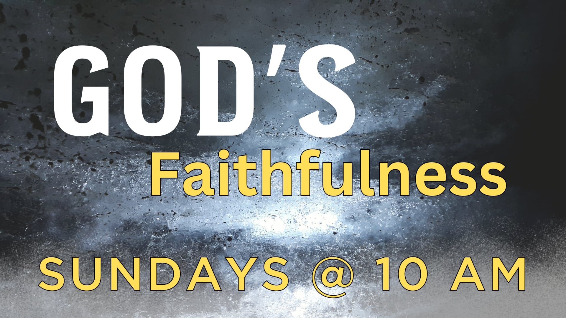 God's Faithfulness - Sept. 15, 2024