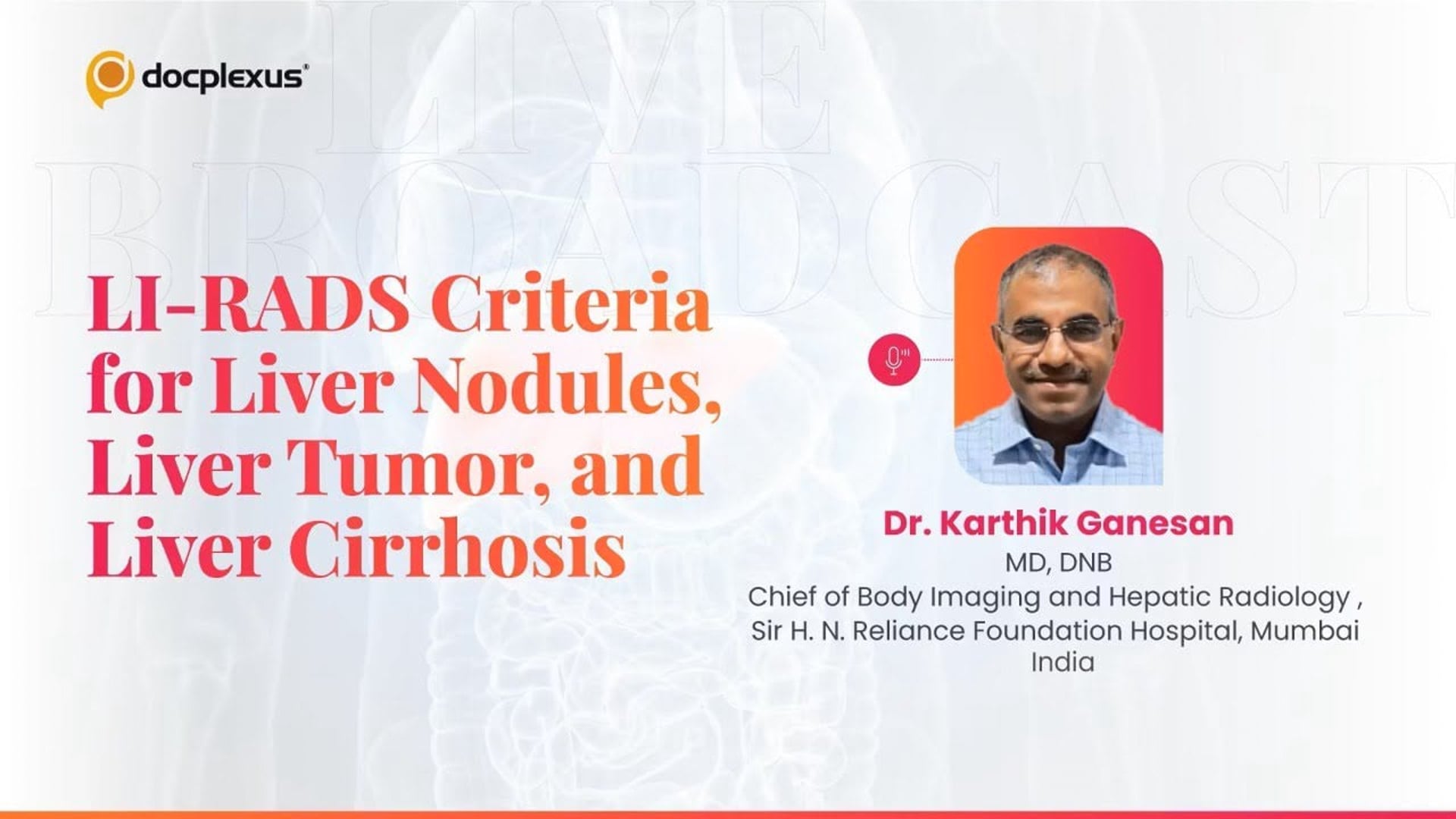 LI-RADS Criteria for Liver Nodules, Liver Tumor, and Liver Cirrhosis