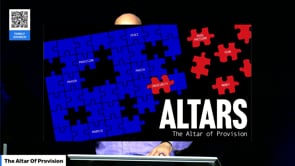 The Altar of Provision | Altars | Pastor Ron Channell