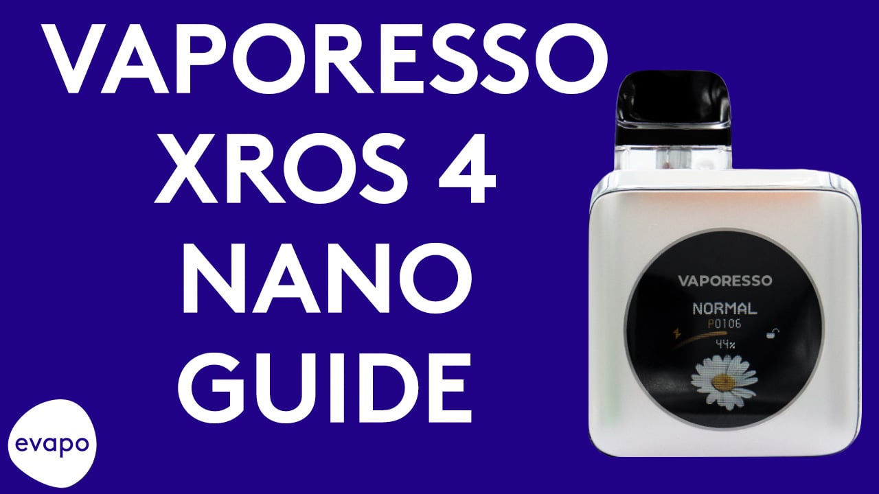 elf bar vape uk Vaporesso XROS 4 Nano guide