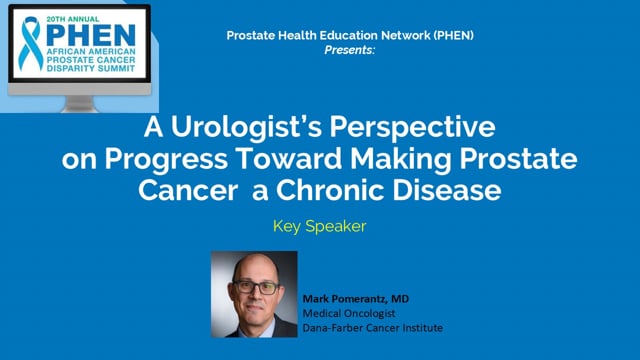 Urologist’s Perspective on Progress Toward Making Prostate Cancer a Chronic Disease