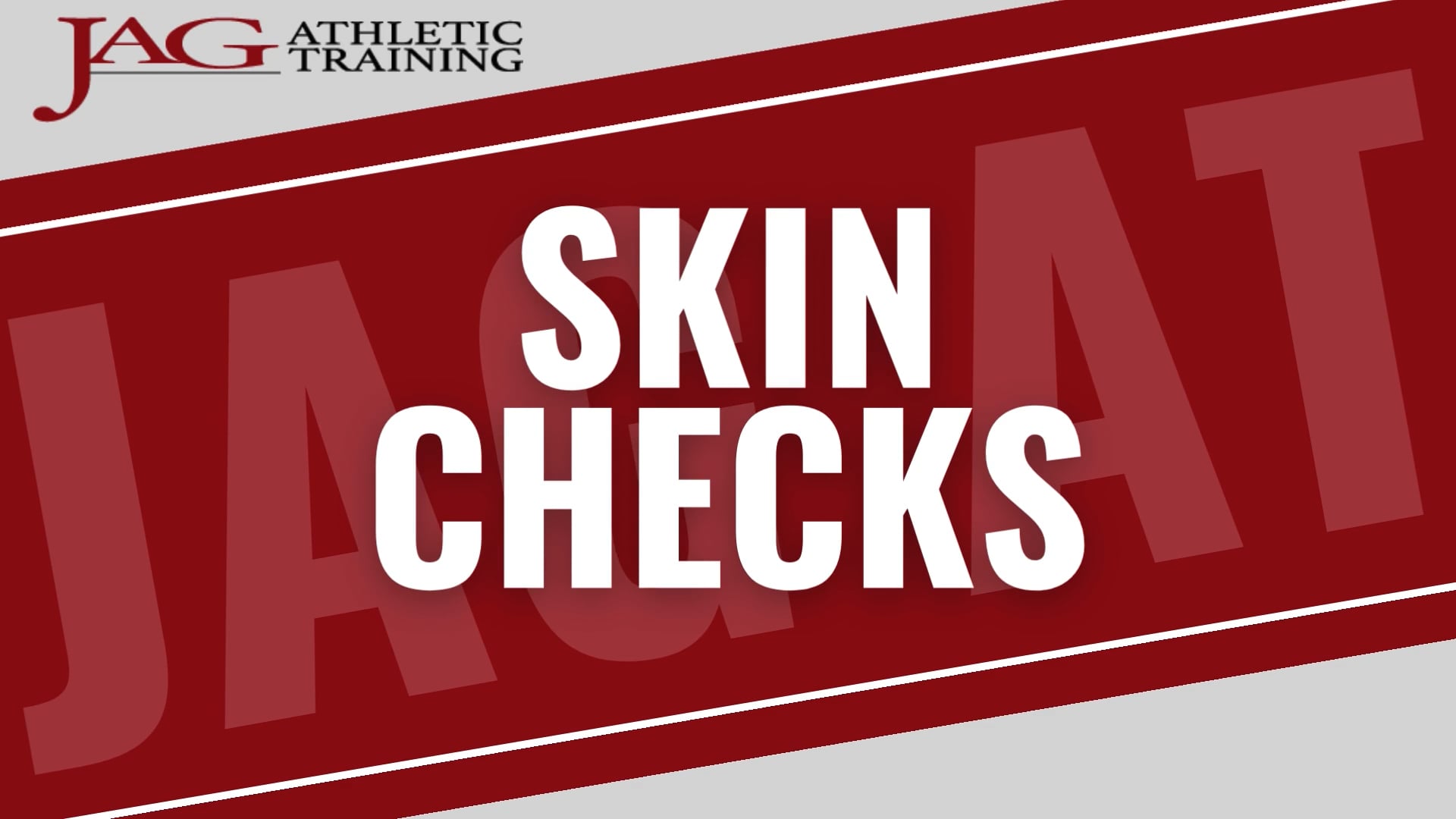 JAG PT - Skin Checks