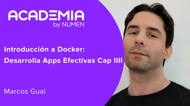 Introducción a Docker: Desarrolla Apps Efectivas Cap IIII