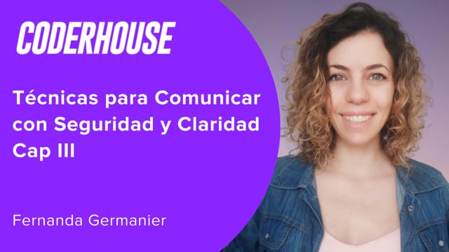 Técnicas para comunicar con seguridad y claridad Cap III