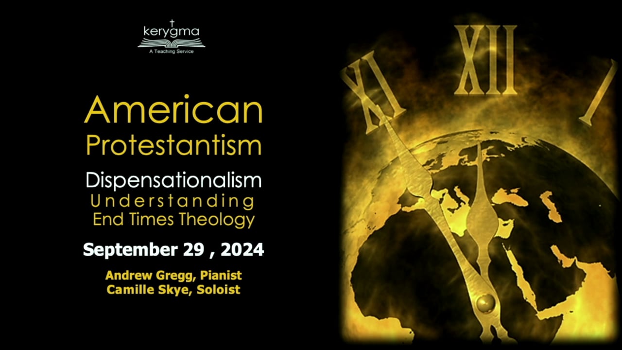 The Landscape of American Protestantism: Dispensationalism - Understanding End Times Theology