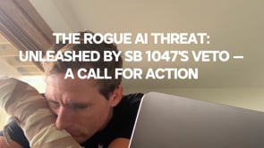 The Rogue AI Threat: Unleashed by SB 1047's Veto - A Call For Action