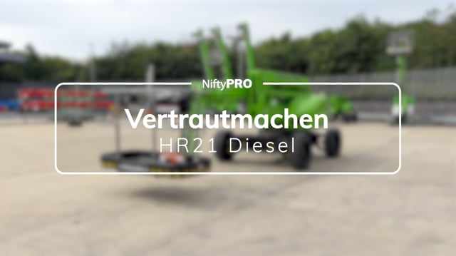 HR21 Diesel- Vertrautmachen