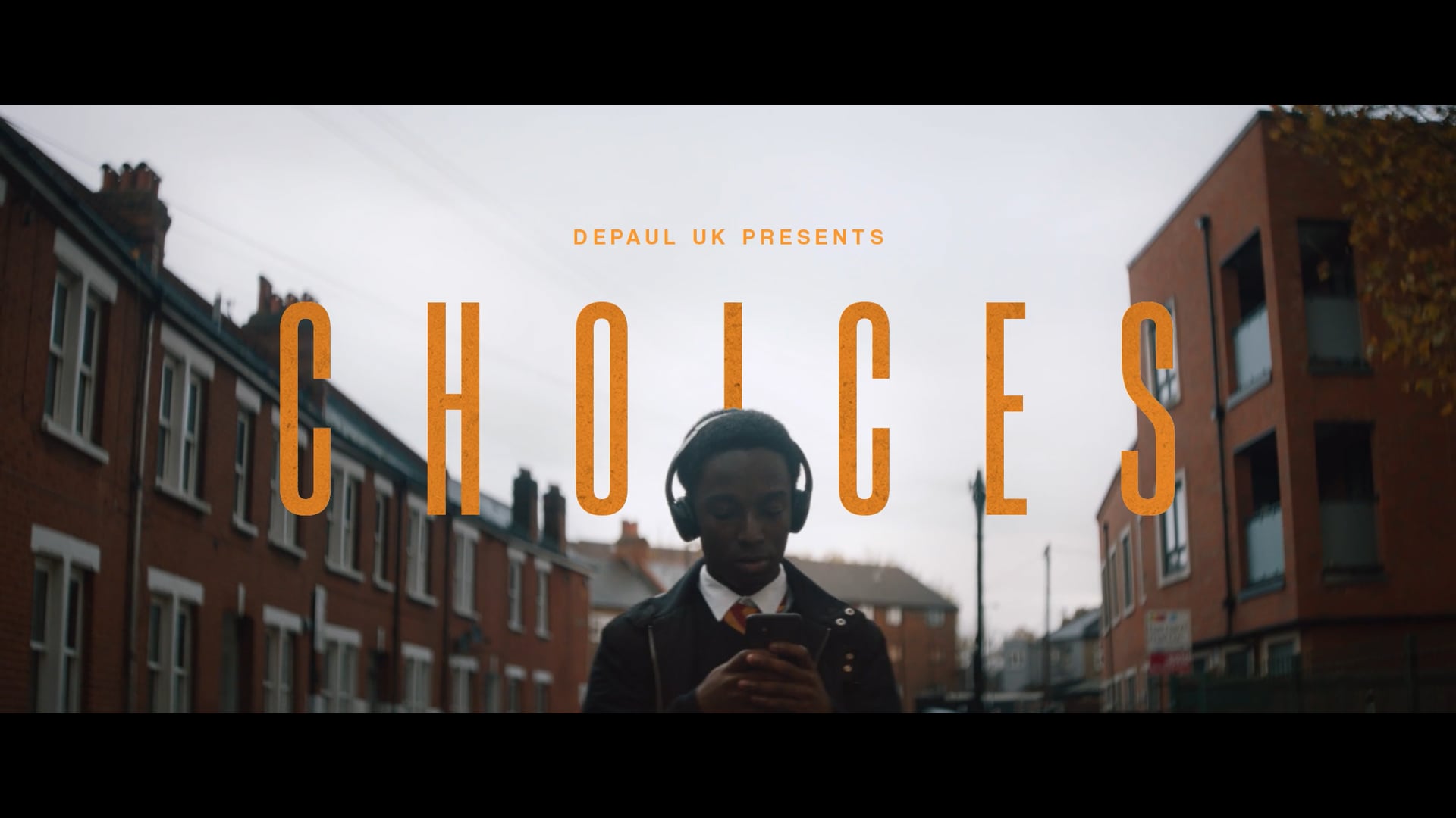 Depaul UK - "Choices" - Short Film - Director's Cut