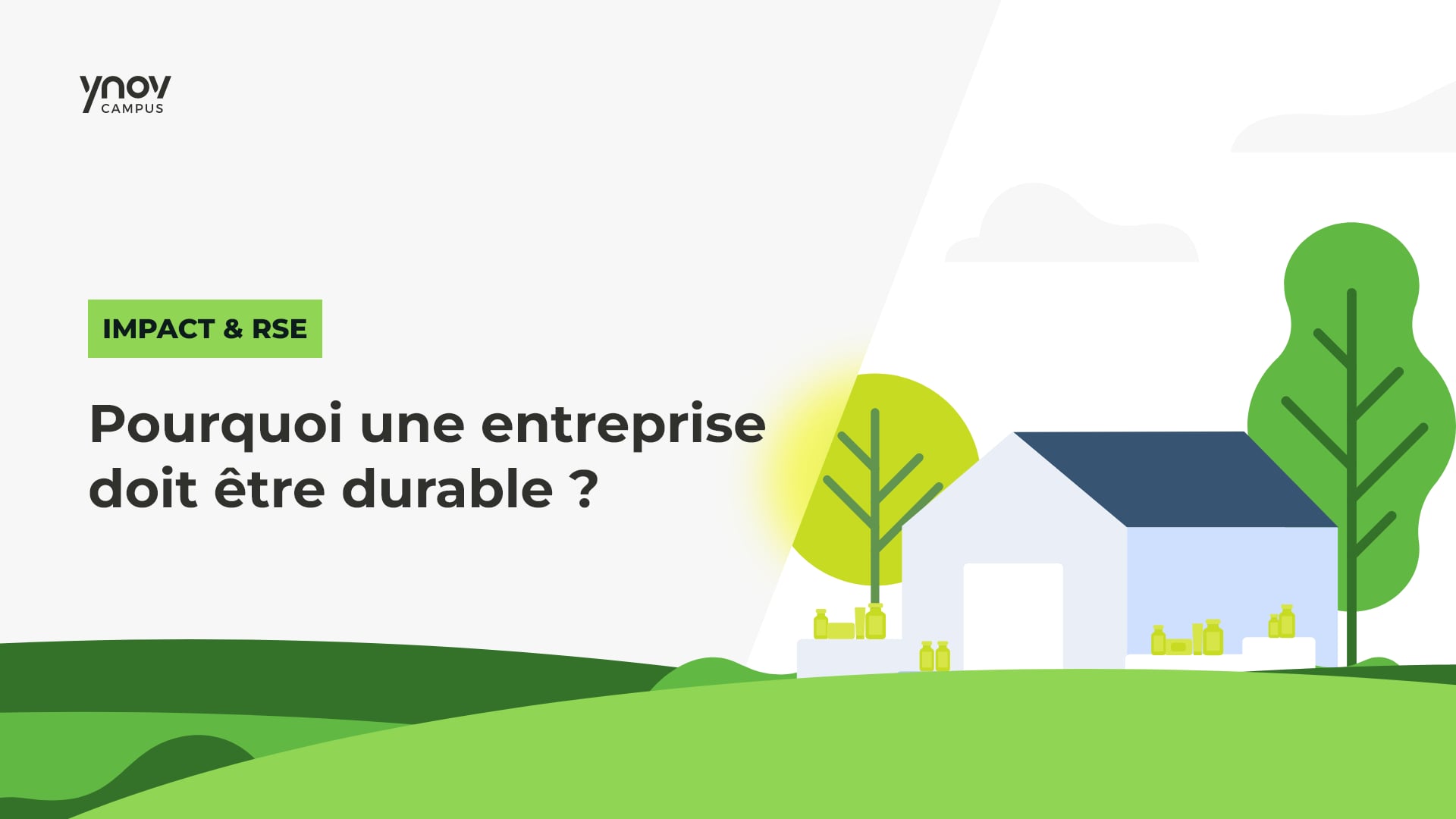 Pourquoi une entreprise doit être durable ?