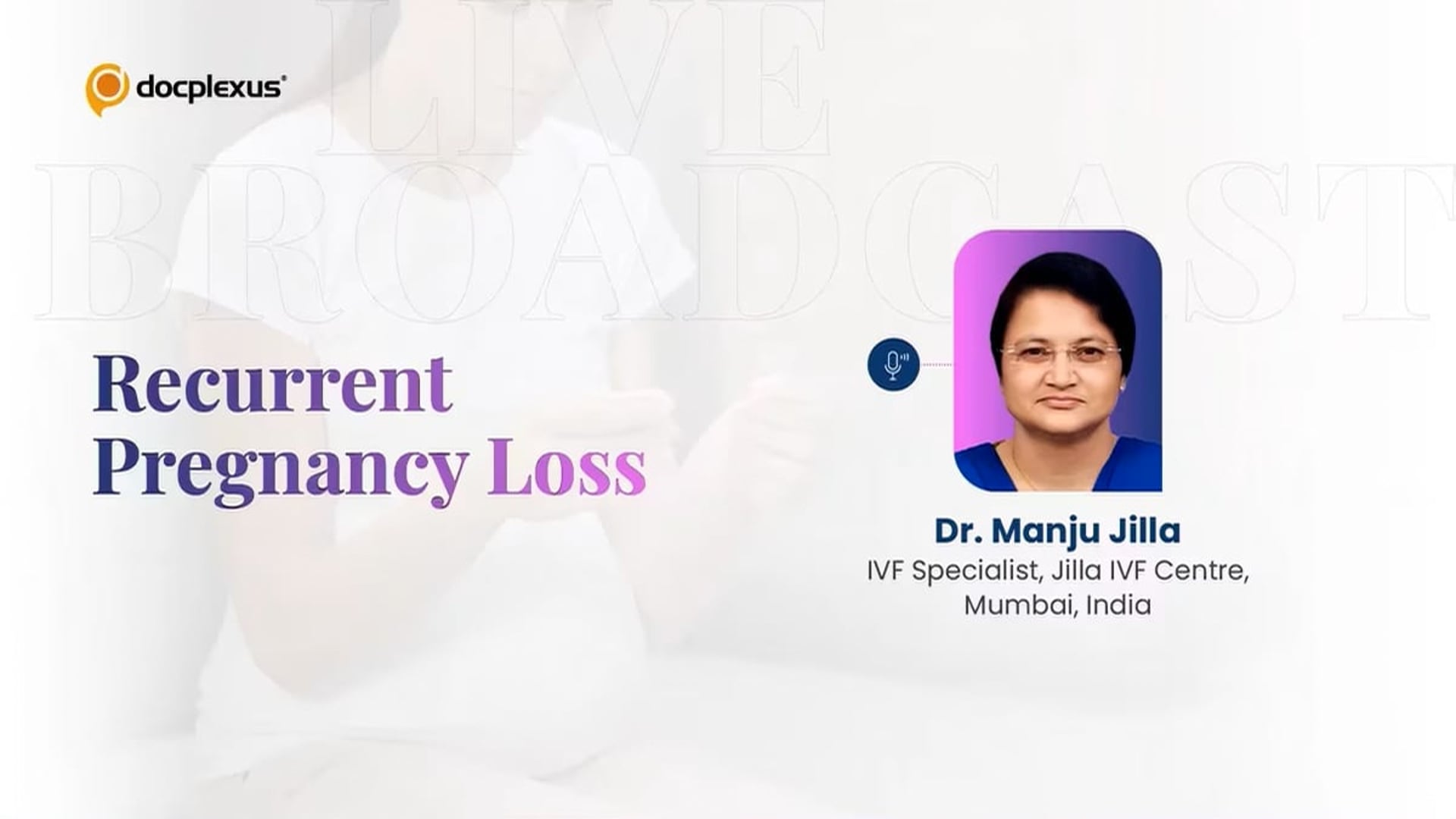 Recurrent Pregnancy Loss