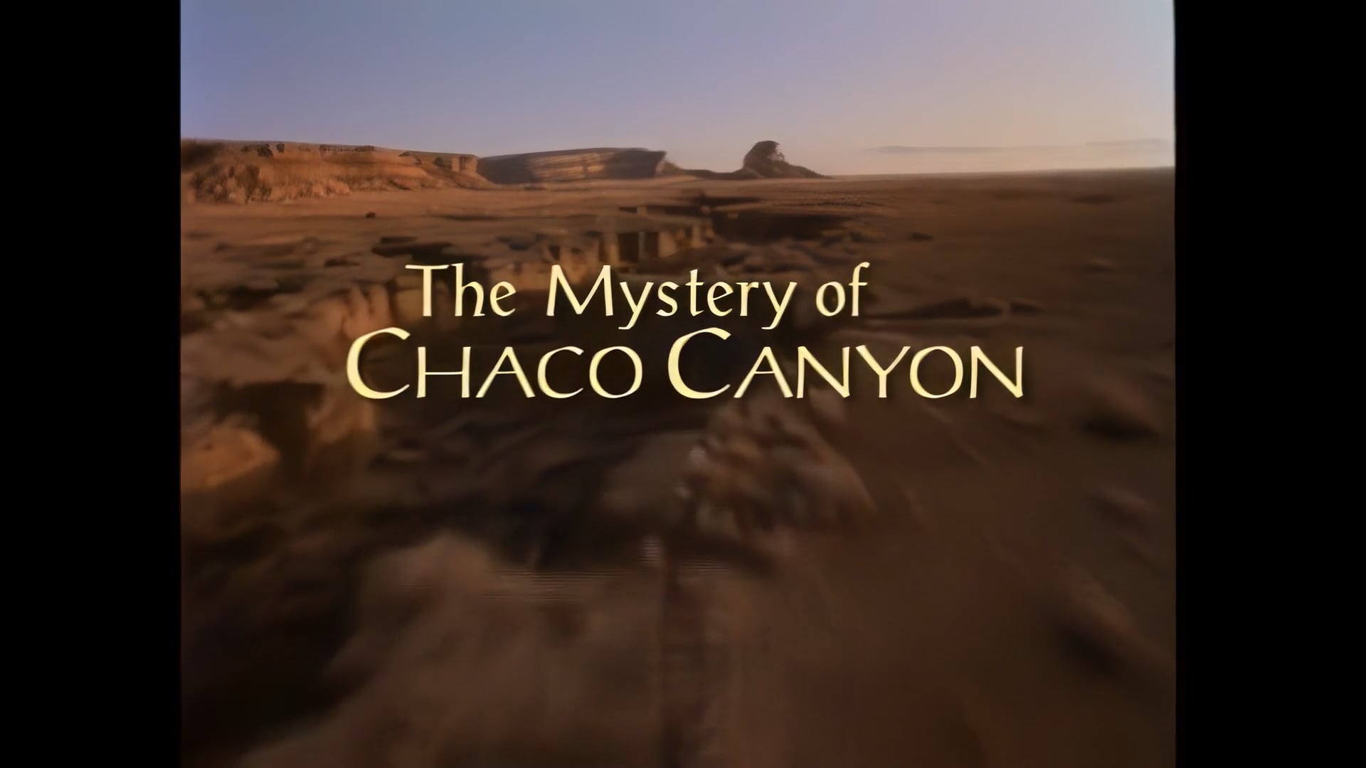 The Mystery of Chaco Canyon