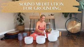 Sound Meditation for Grounding