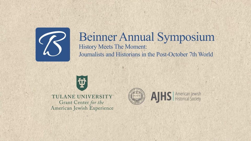 A Unique Moment for Jewish Americans? – Beinner Annual Symposium