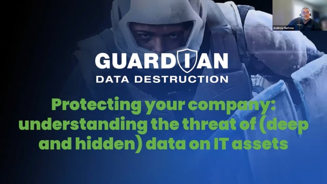 Protecting Your Company: Understanding the Threat of (Deeply Buried or Hidden) Data on IT Assets