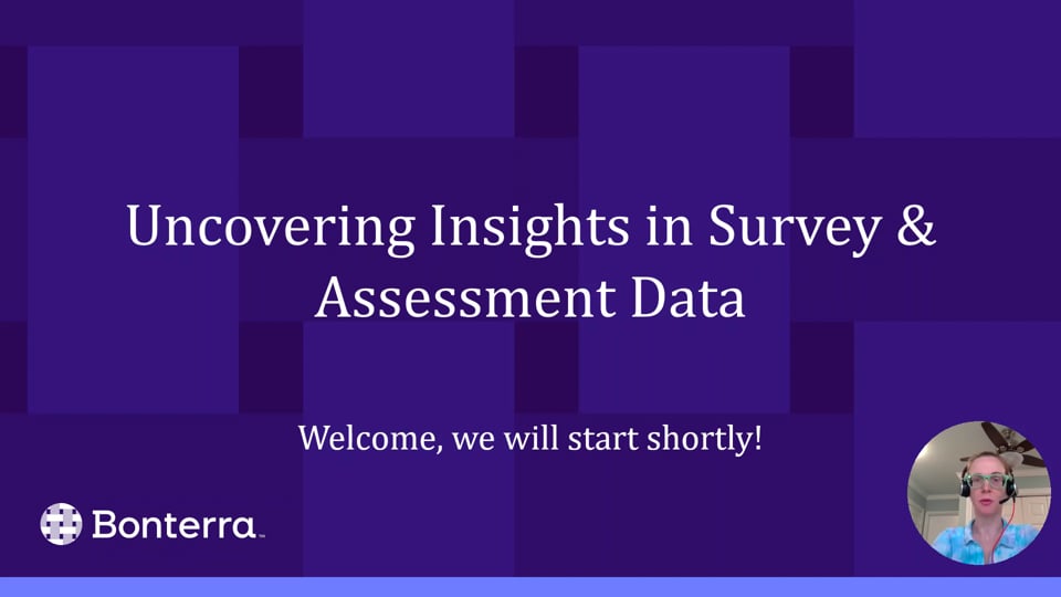 Gaining Insights from Survey & Assessment Data