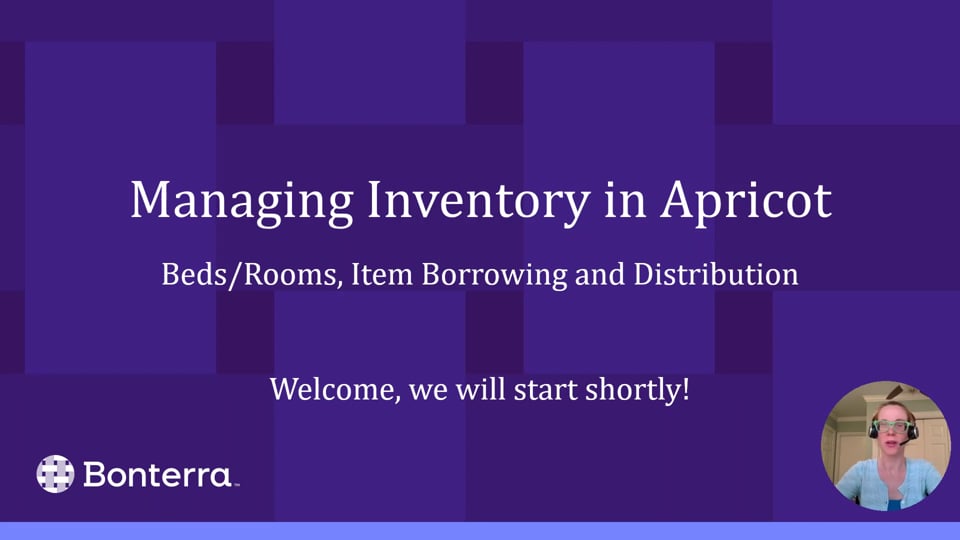 Managing Inventory in Apricot​: Beds/Rooms, Item Borrowing and Distribution​