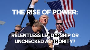 The Rise of Power: Relentless Leadership or Unchecked Authority?