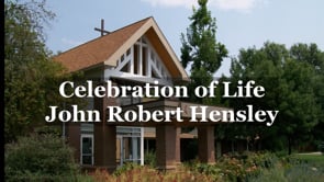 Celebration of Life Service for John Robert Hensley