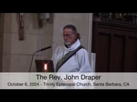 Trinity Sermon: October 6, 2024