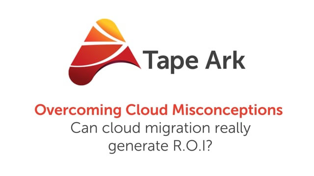 Overcoming Cloud Misconceptions - Can cloud migration really generate ROI?