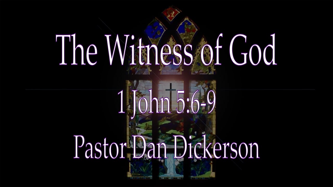 The Witness of God