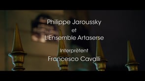 Philippe Jaroussky & l’Ensemble Artaserse : Francesco CAVALLI