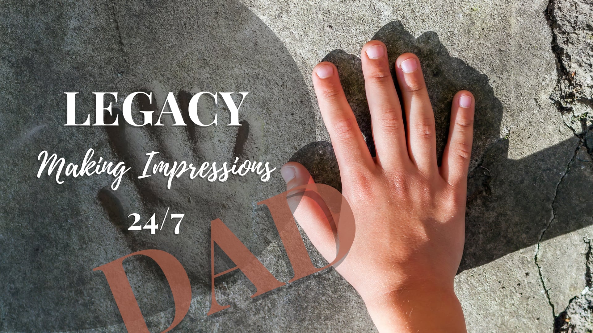 Legacy - Making Impressions 24/7 [Dad]