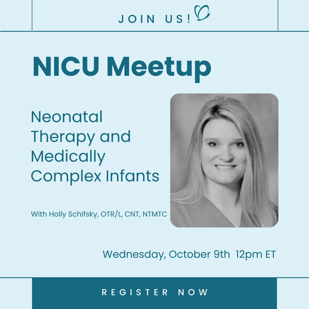 Neonatal therapy and medically complex infants meetup october 2024