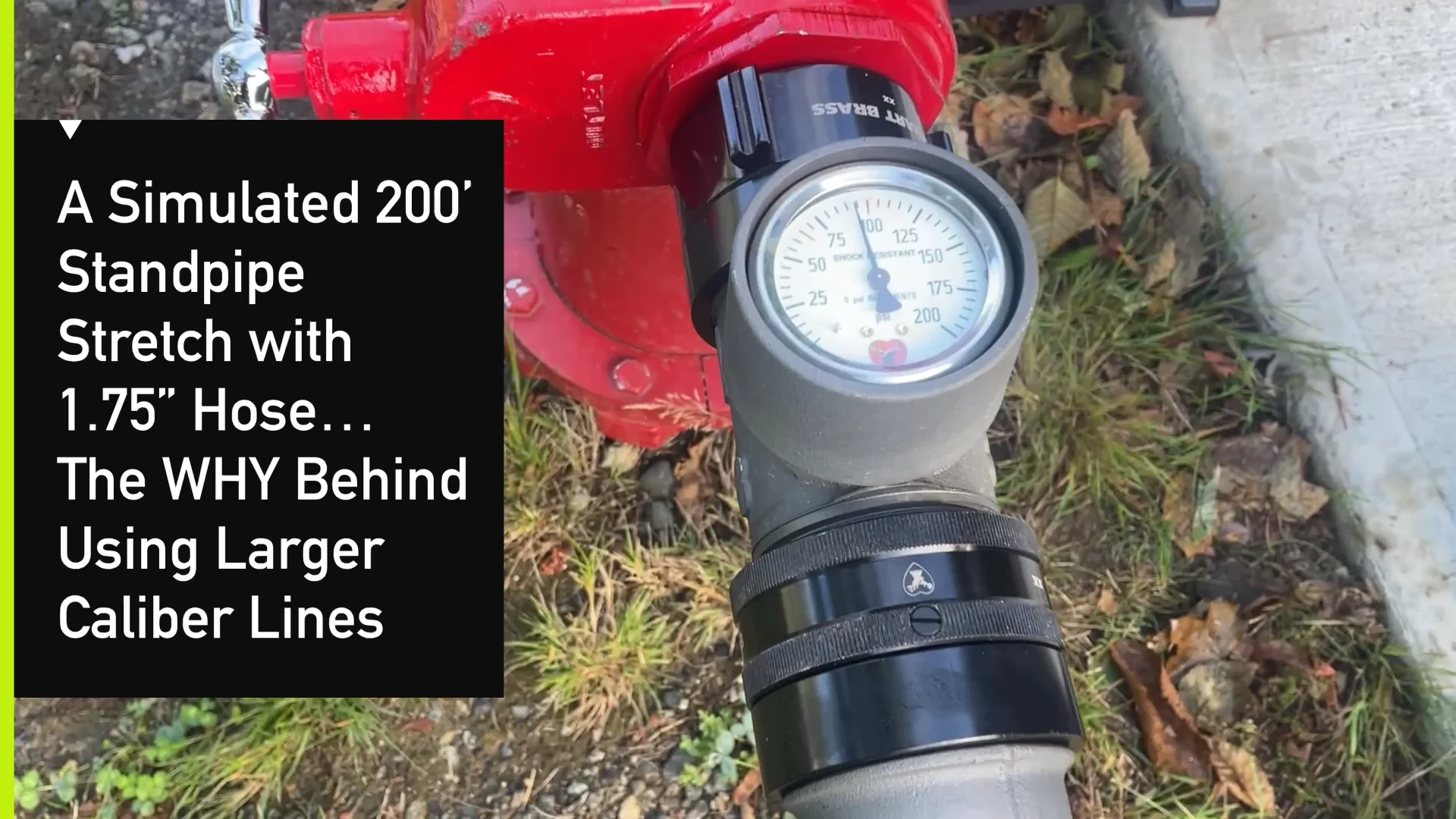 Simulated 200’ Standpipe Stretch using 1.75” Hose | The WHY Behind our ...