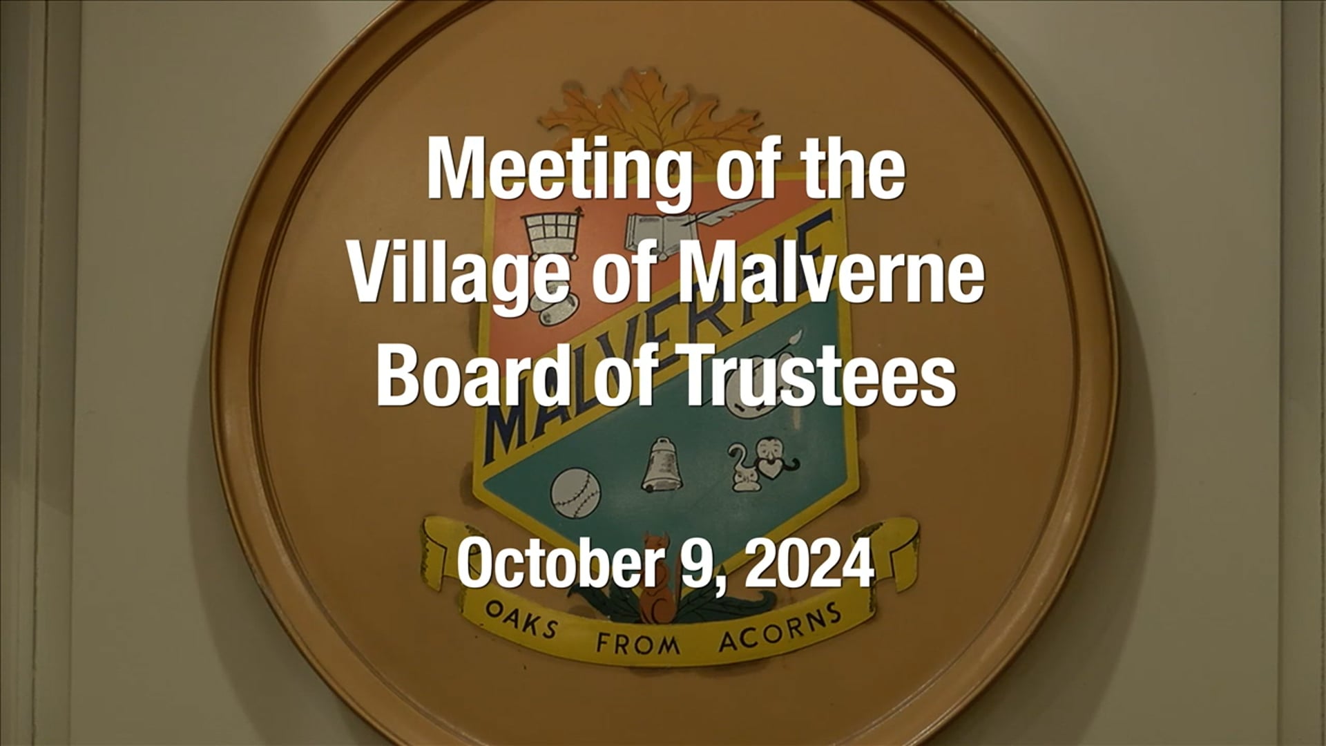 Village of Malverne - Meeting of the Board of Trustees - October 9, 2024