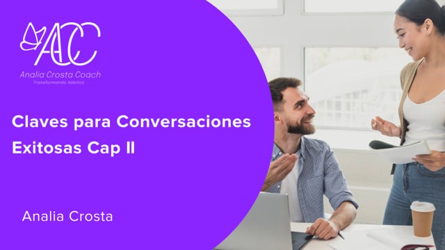 Claves para Conversaciones Exitosas Cap II