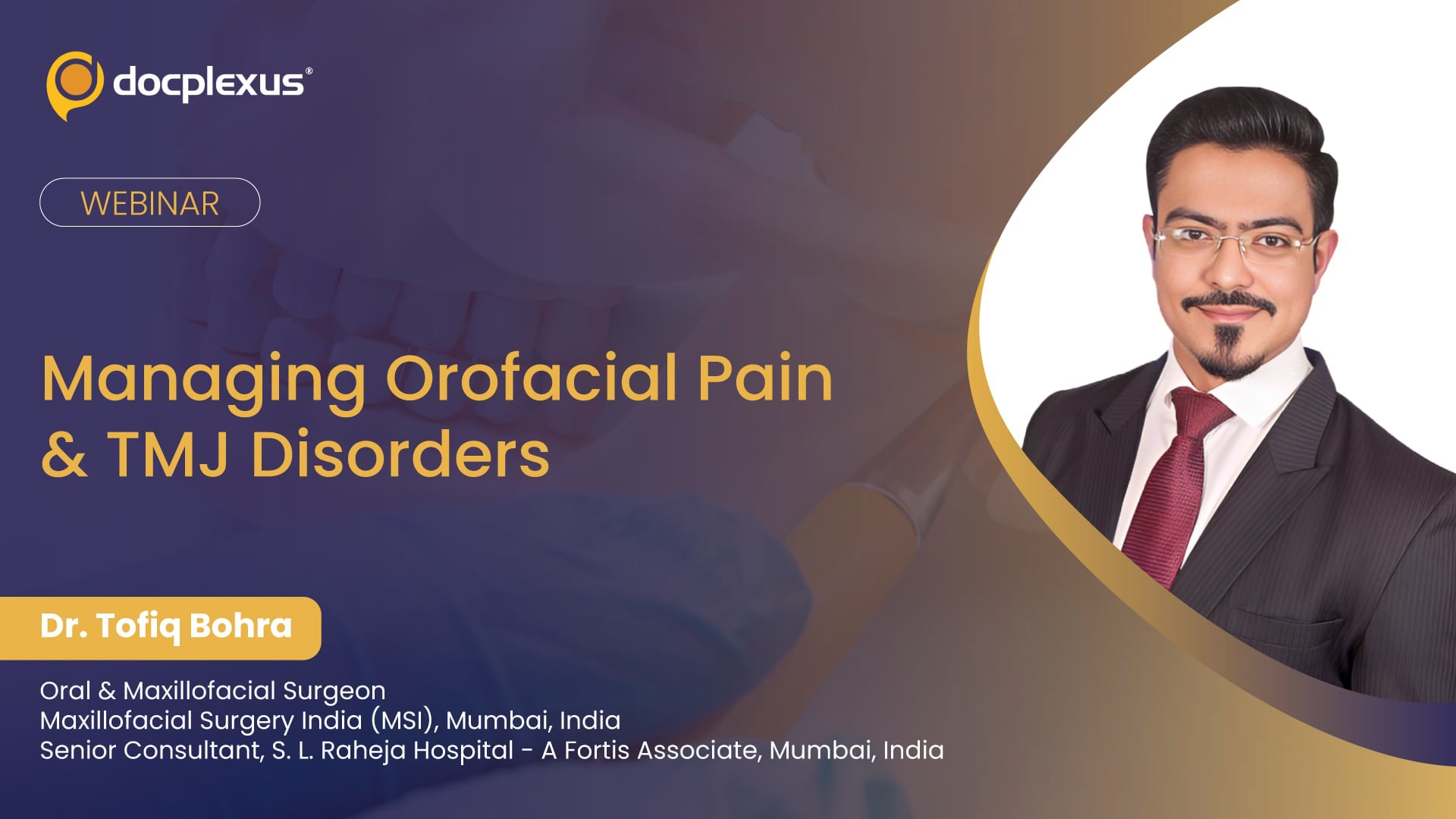 Managing Orofacial Pain & TMJ Disorders