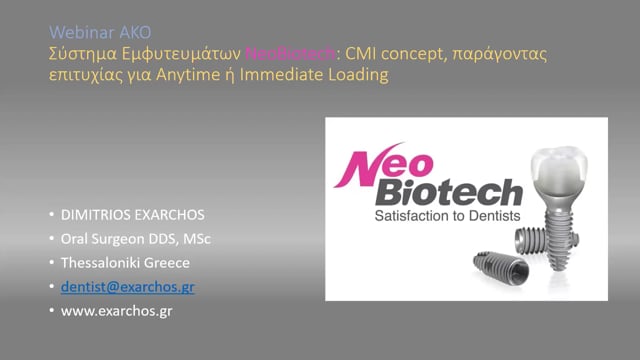 Σύστημα εμφυτευμάτων NeoBiotech: CMI Concept,  Παράγοντας επιτυχίας για anytime immediate loading.""