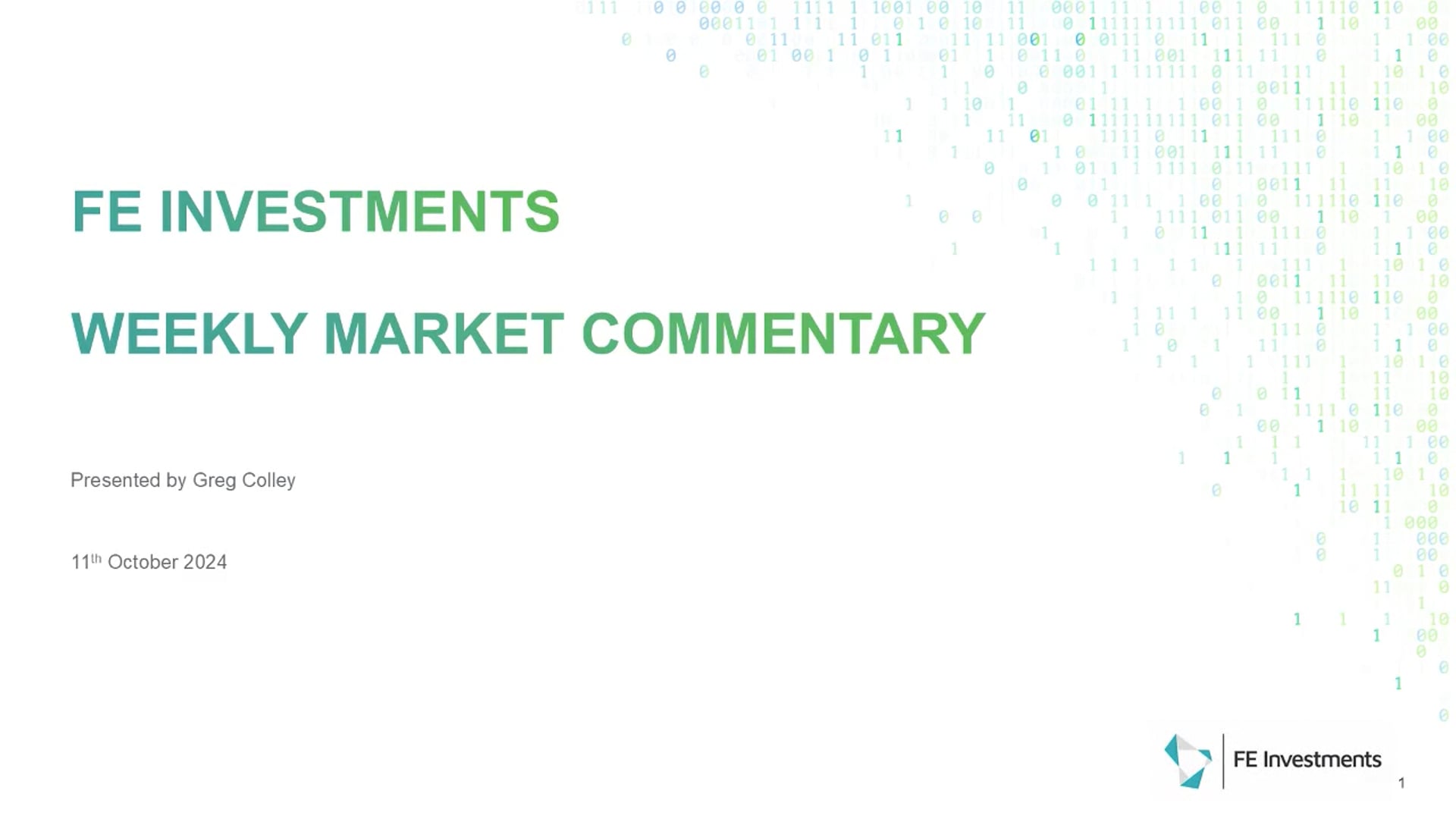 FE Investments Weekly Market Commentary - 11 October 2024