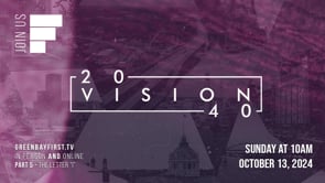 Vision 2040 - Part 5 // "The Letter I"