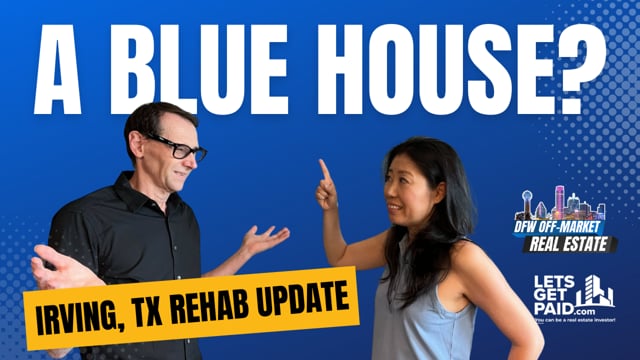 Flip Houses Get Paid - Irving Rehab Journey Part 4