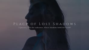 Place of Lost Shadows