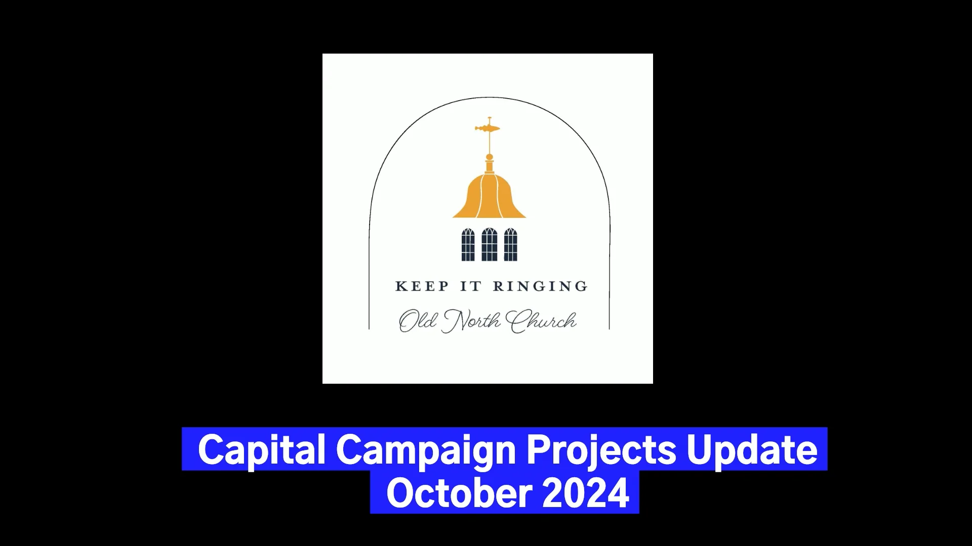 Capital Campaign Projects Update October 2024