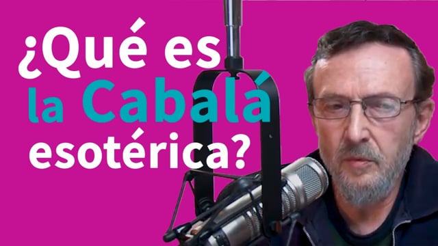 ¿Qué es la Cabalá esotérica? | Show de la Sabiduría de los Miércoles