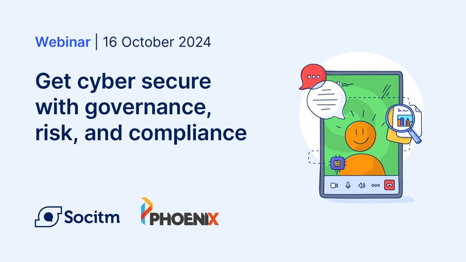 Get cyber Secure with governance, risk, and compliance - 16th October 2024