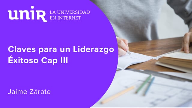 Claves para un Liderazgo Éxitoso Cap III