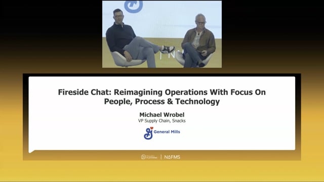 Fireside Chat: Revolutionizing Food Manufacturing with the People, Process, and Technology