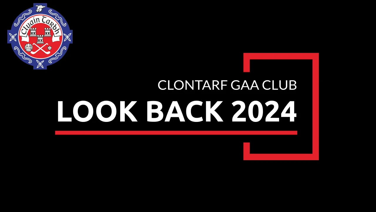 Clontarf GAA Lookback 2024, image size:1280x720