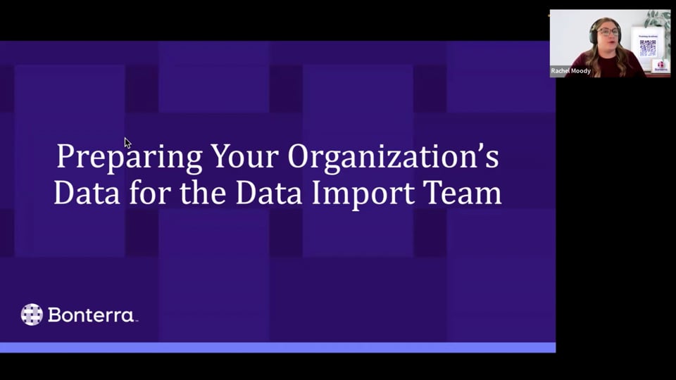 Preparing Your Organization’s Data for the Data Import Team