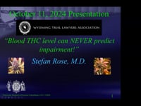 OCTOBER 2024 BLOOD THC & ALCOHOL RETROGRADE