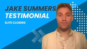 Jake Summers Elite Closer Testimonial