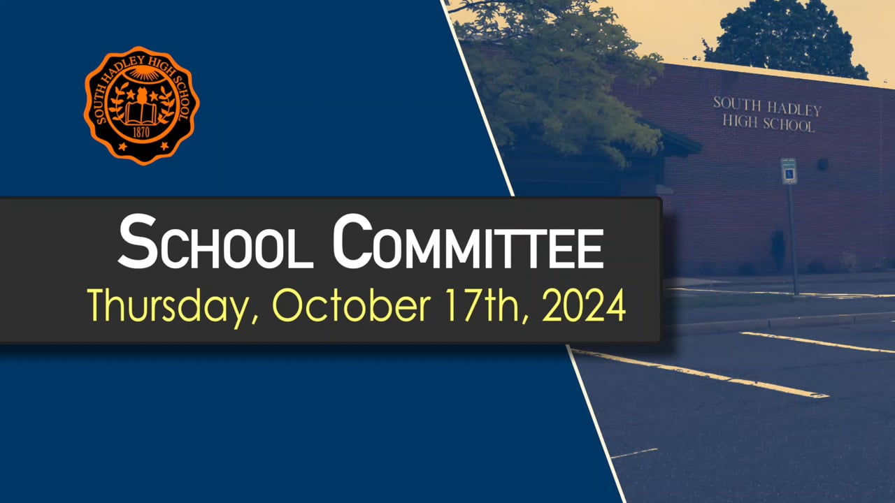 School Committee: 10/17/2024