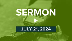 Sermon_07_21_2024